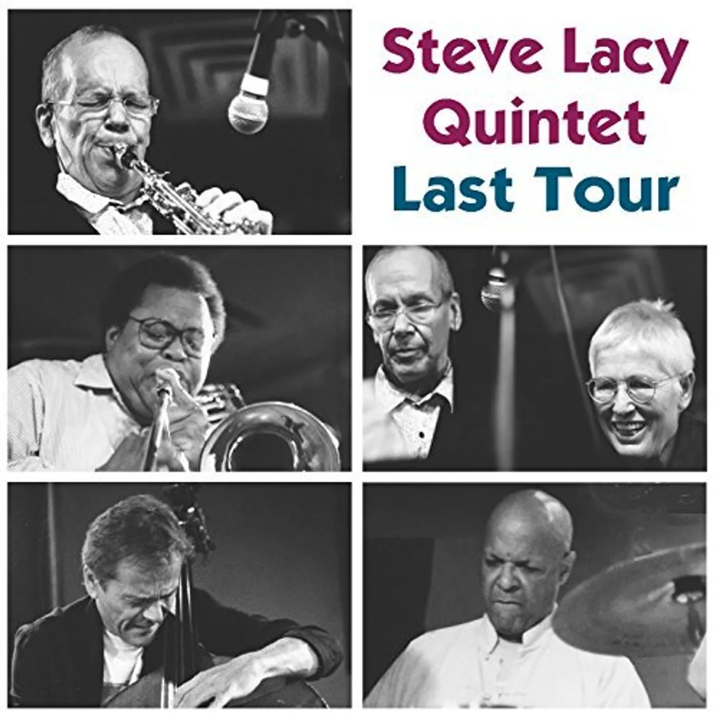 Steve Lacy (Saxophonist) LAST TOUR (2004) CD