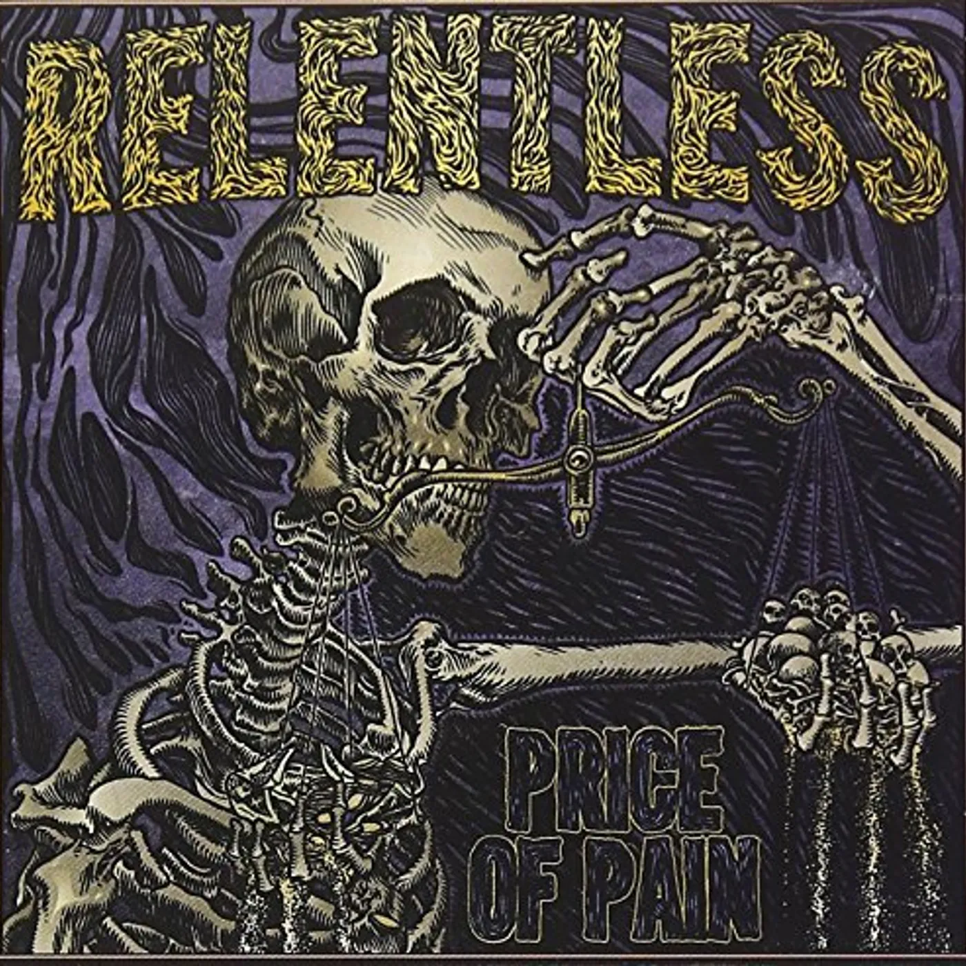 Relentless PRICE OF PAIN CD
