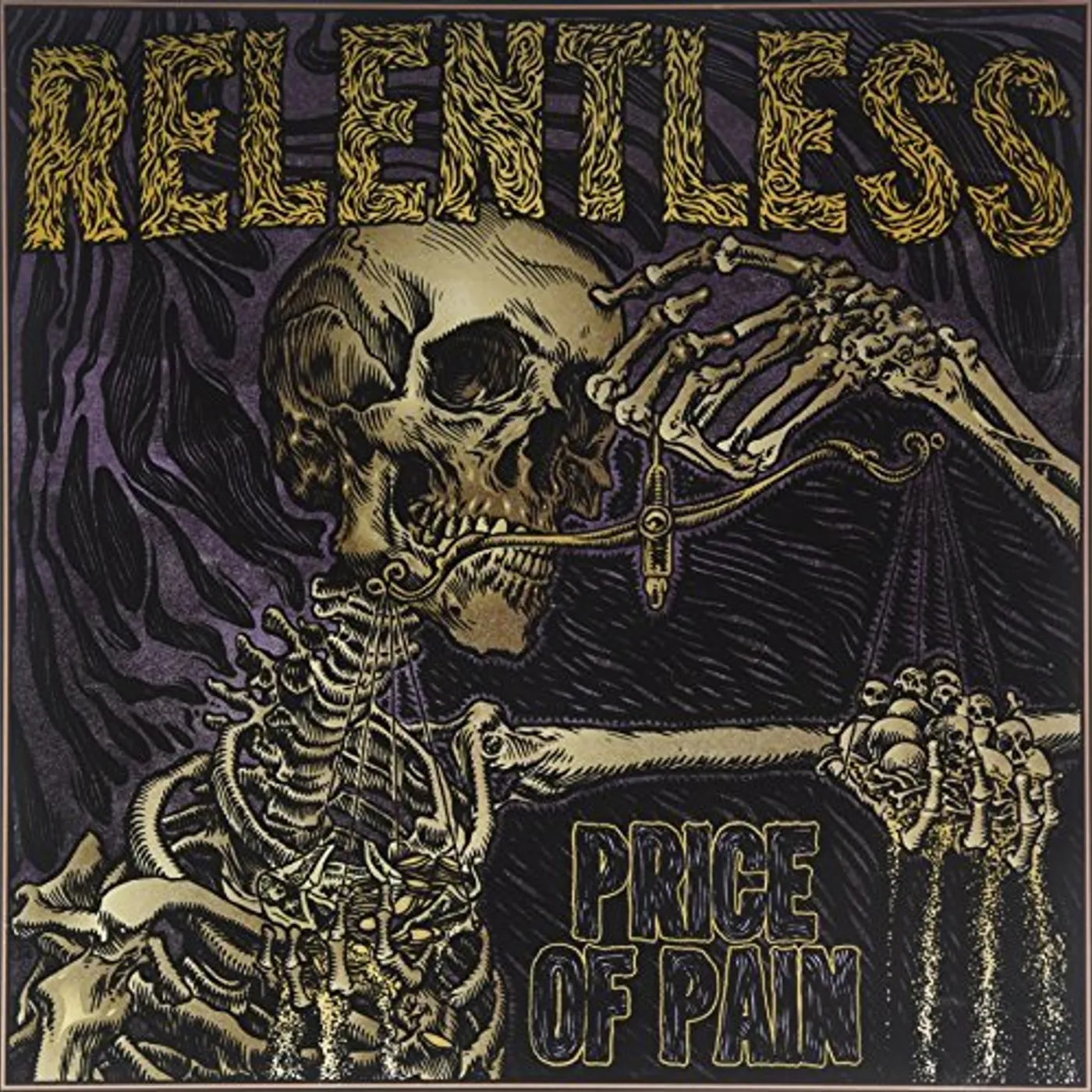 Relentless Price Of Pain Vinyl Record