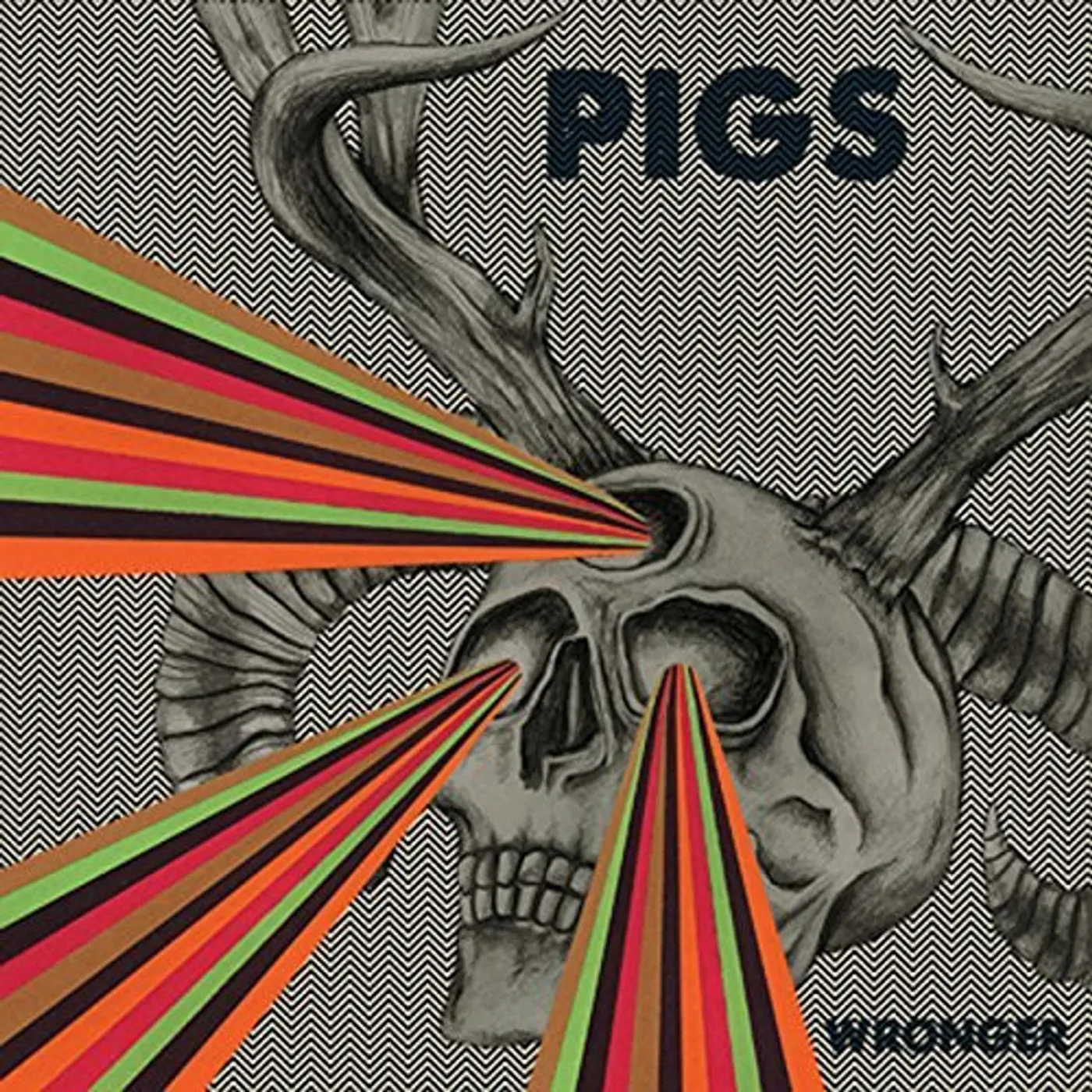 Pigs Wronger Vinyl Record