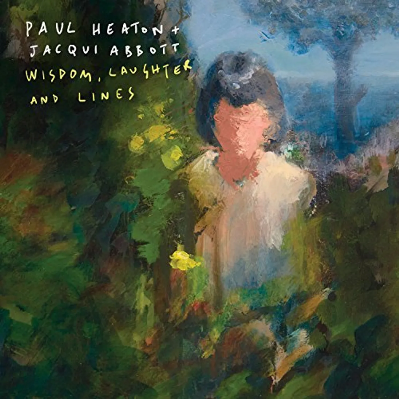 Paul Heaton / Jacqueline Abbott WISDOM LAUGHTER & LINES Vinyl Record