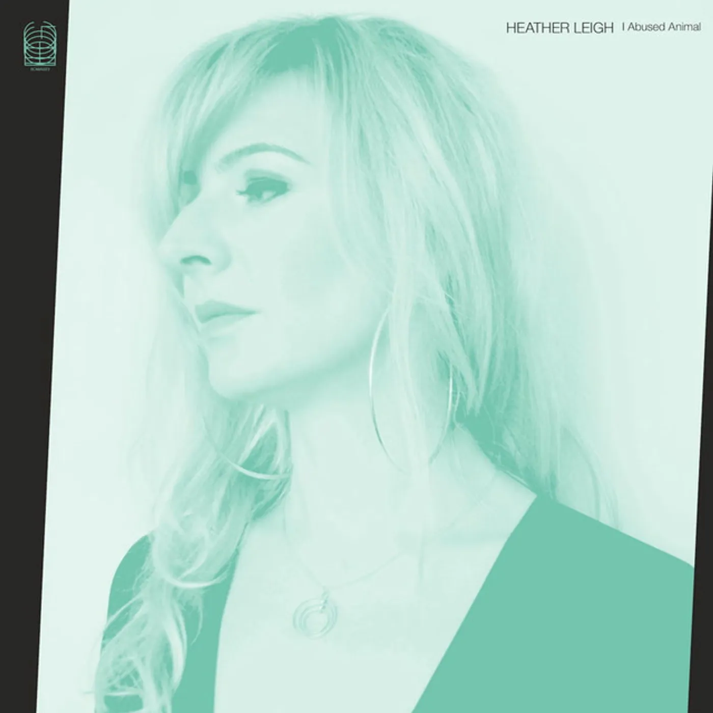 Heather Leigh I Abused Animal Vinyl Record