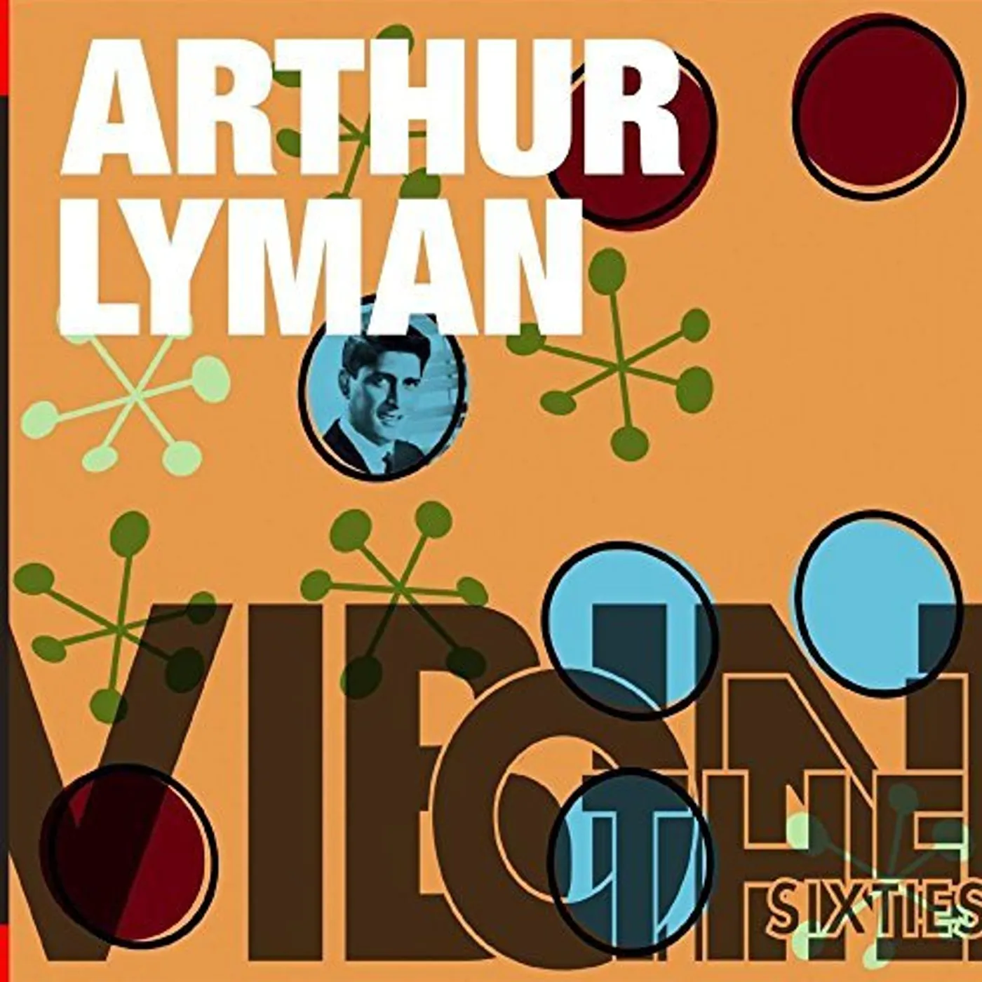 Arthur Lyman VIBIN' ON THE SIXTIES CD