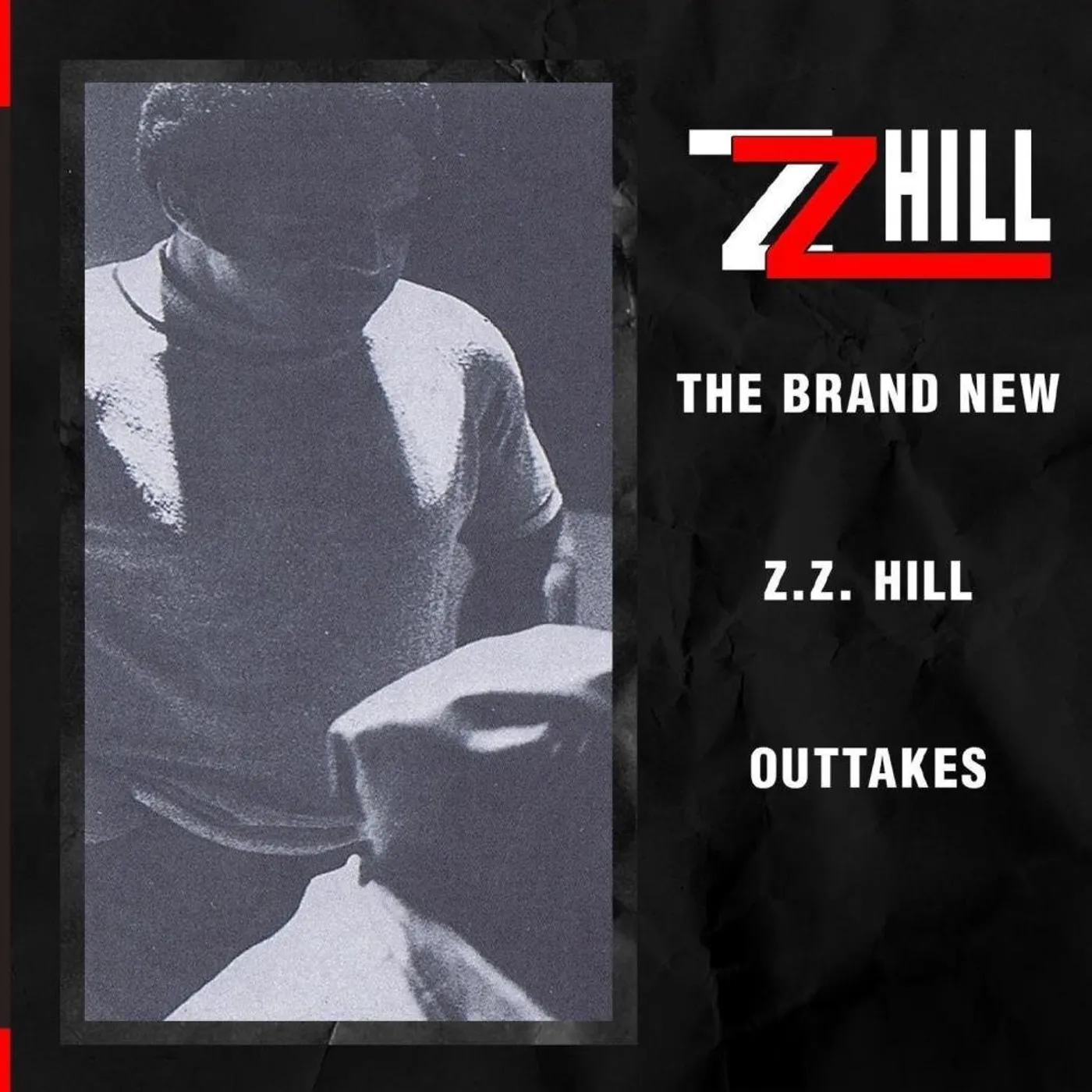BRAND NEW Z.Z. HILL - OUTTAKES CD