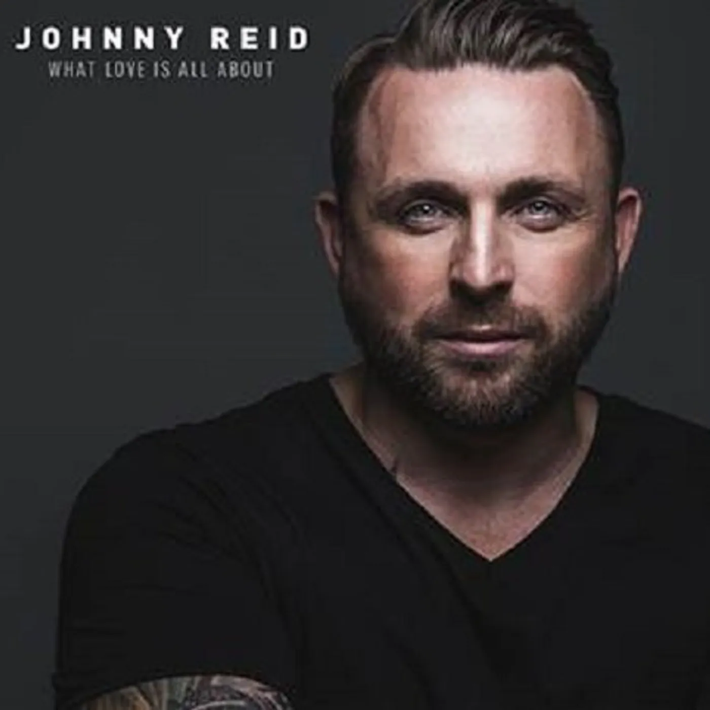 Johnny Reid WHAT LOVE IS ALL ABOUT CD - Deluxe Edition
