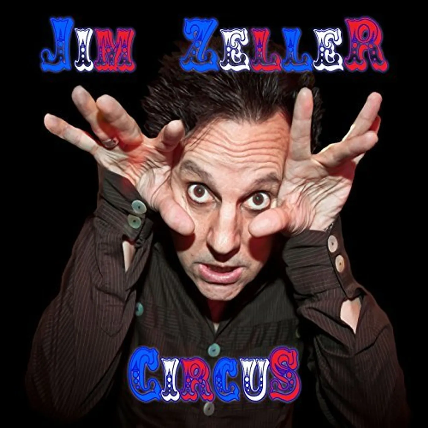 Jim Zeller CIRCUS CD