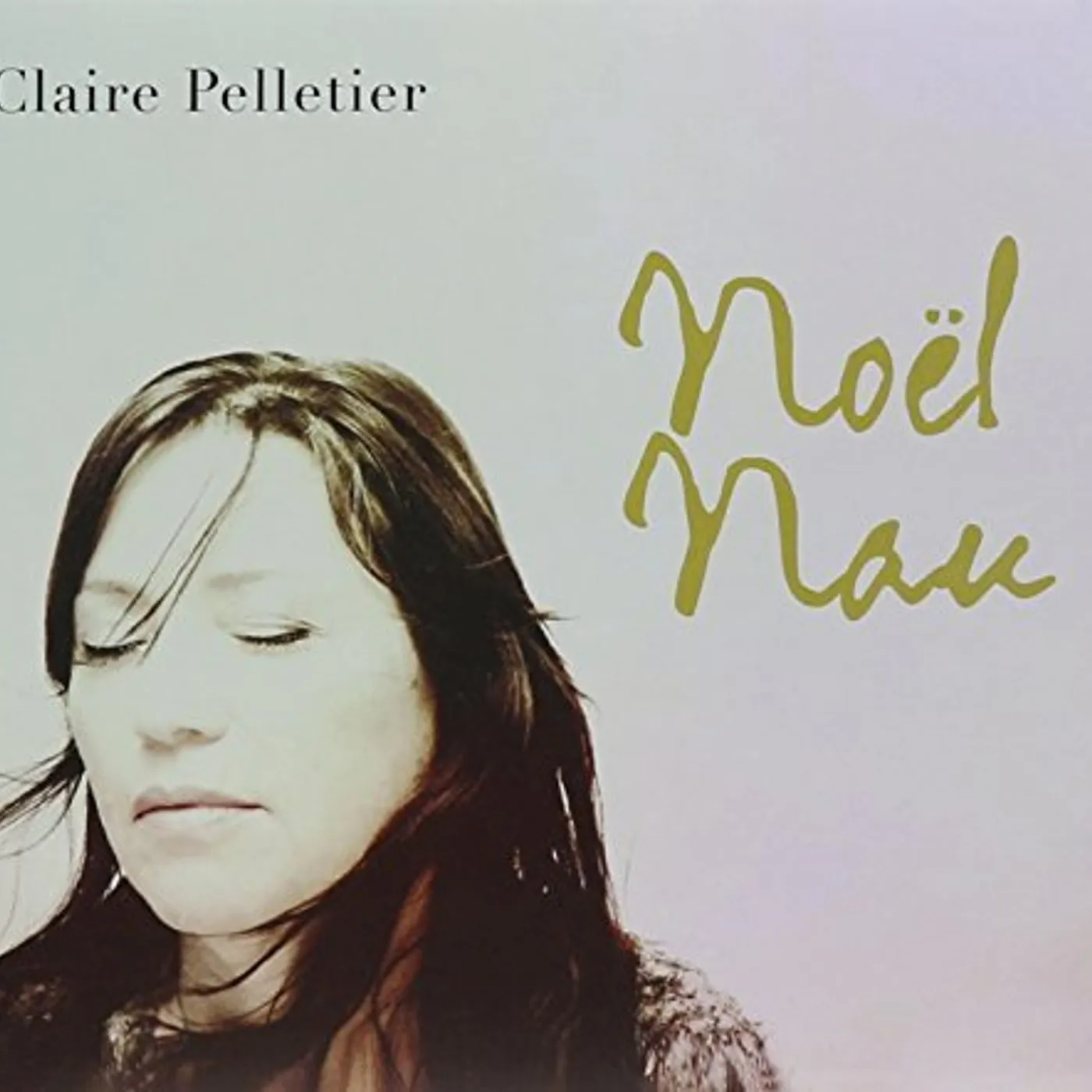 Claire Pelletier NOEL NAU CD
