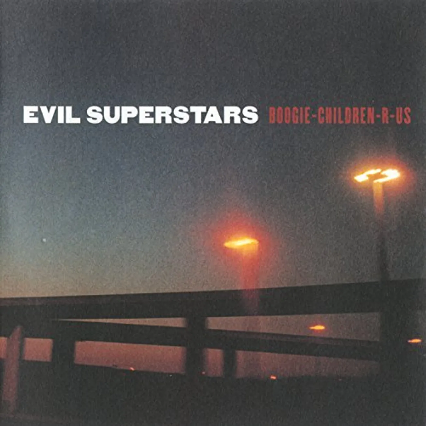 Evil Superstars BOOGIE CHILDREN R US (24BIT REMASTERED) CD