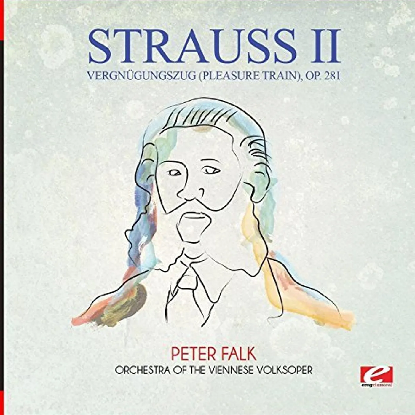 Strauss VERGNUGUNGSZUG (PLEASURE TRAIN) OP. 281 CD