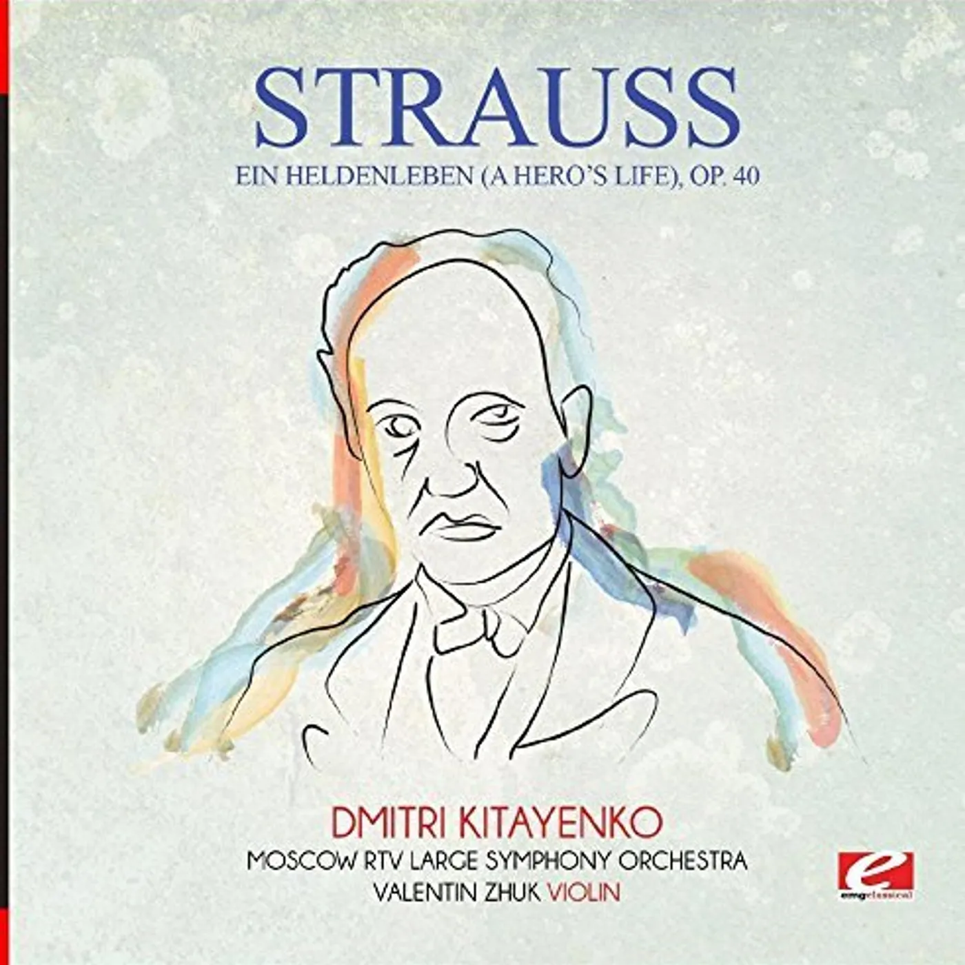 Strauss EIN HELDENLEBEN (A HERO'S LIFE) OP. 40 CD