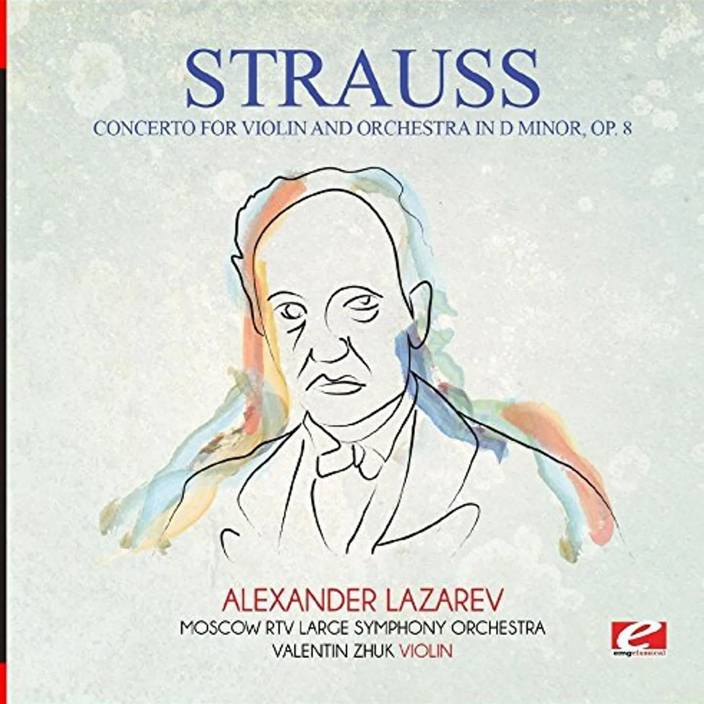 Strauss CONCERTO FOR VIOLIN & ORCHESTRA IN D MINOR OP. 8 CD