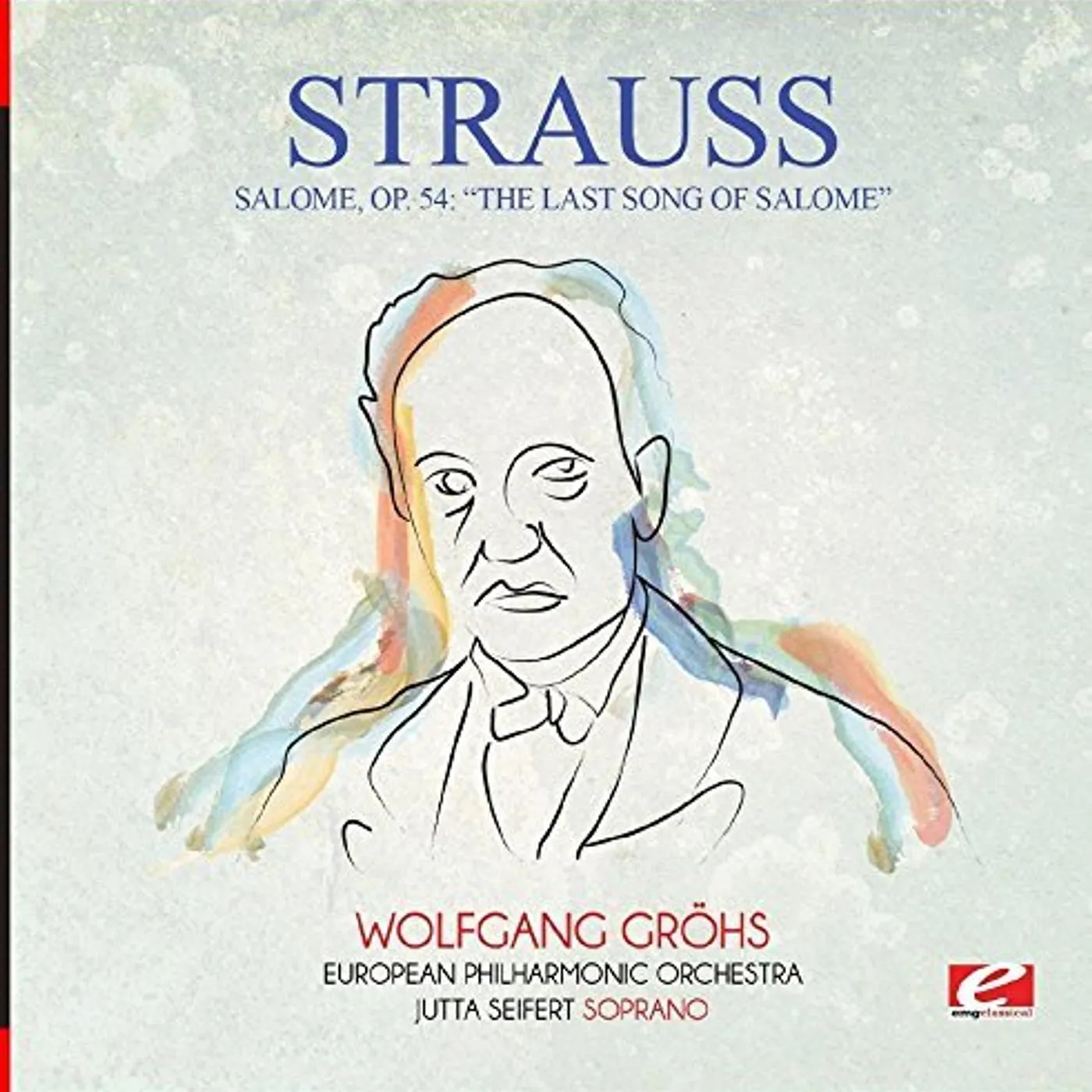 Strauss SALOME OP. 54: THE LAST SONG OF SALOME CD