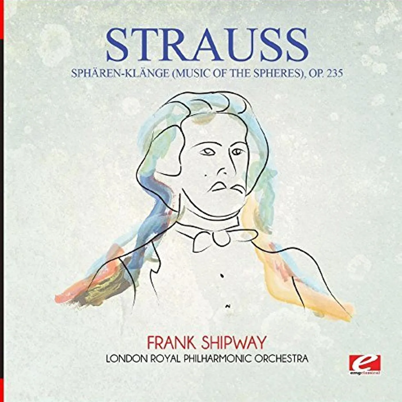 Strauss SPHAREN-KLANGE (MUSIC OF THE SPHERES) OP. 235 CD