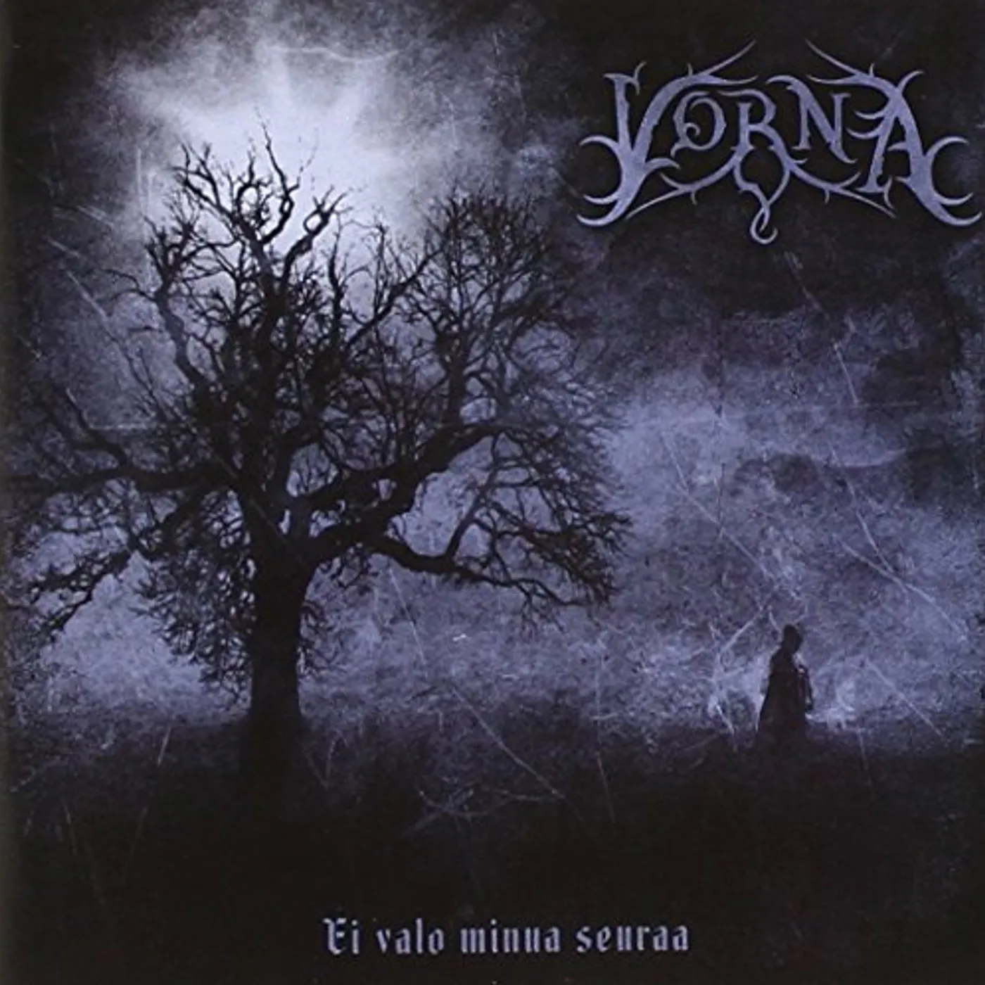 Vorna EI VALO MINUA SEURAA CD