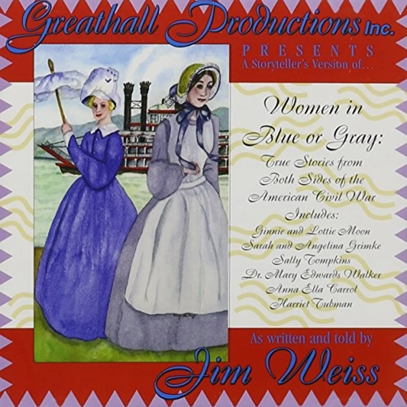 Jim Weiss WOMEN IN BLUE OR GRAY: TRUE STORIES FROM CD