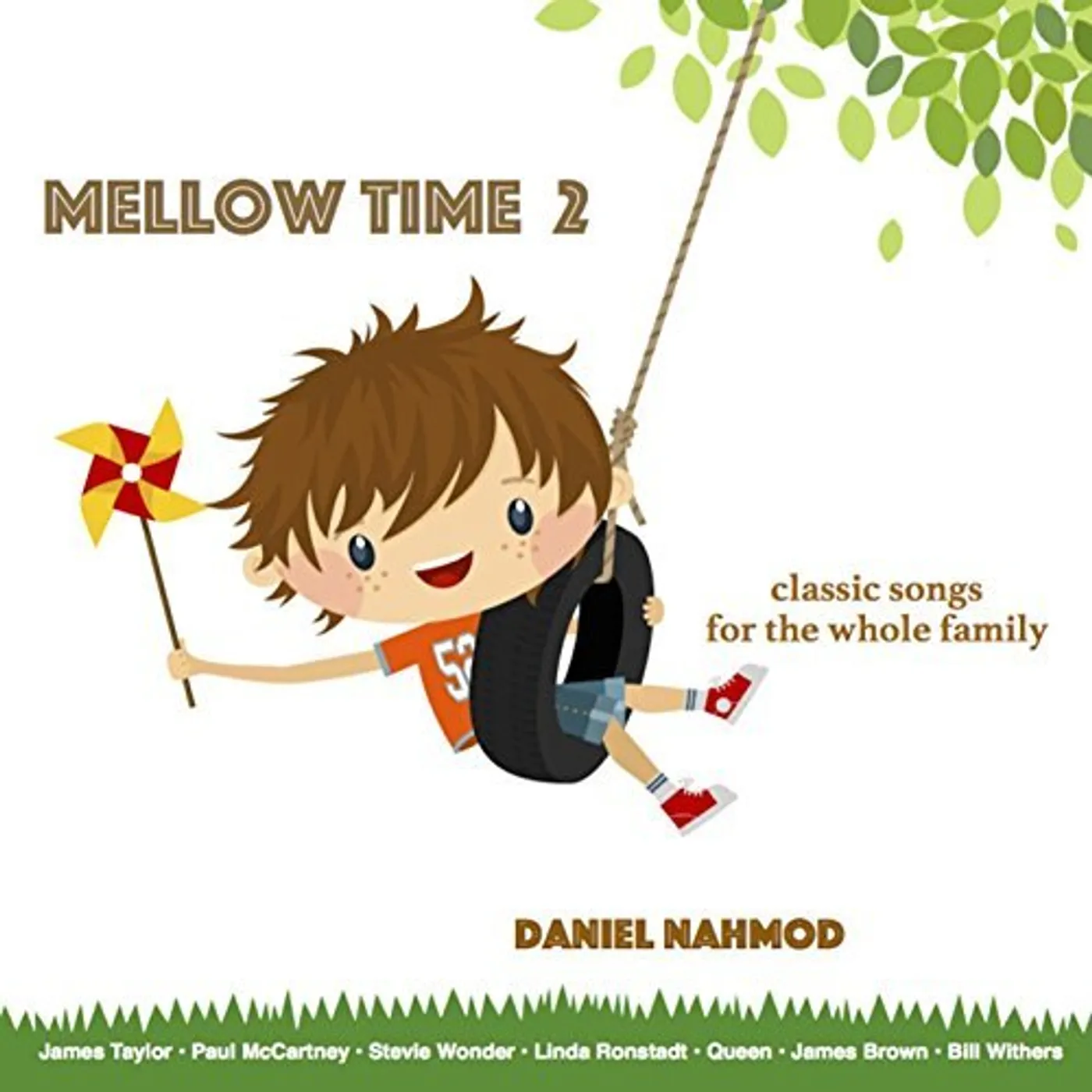 Daniel Nahmod MELLOW TIME 2: CLASSIC SONGS FOR THE WHOLE FAMILY CD