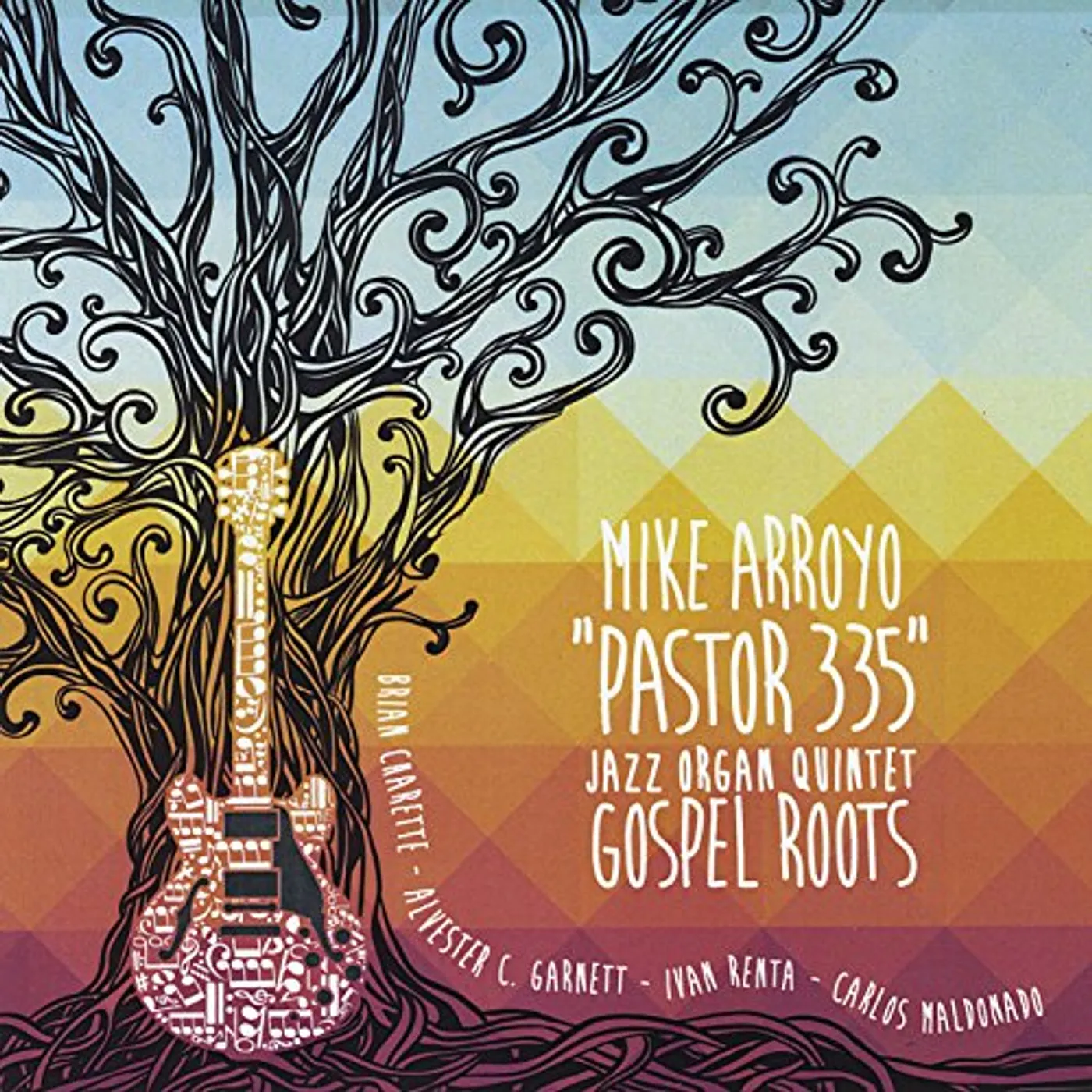 Mike Arroyo GOSPEL ROOTS CD