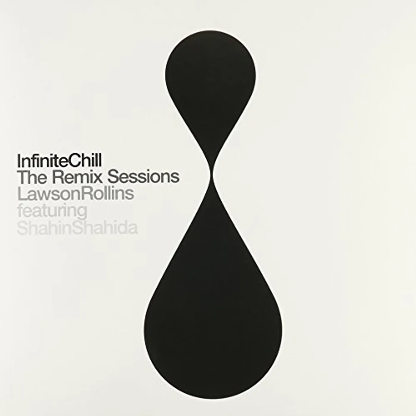 Lawson Rollins Infinite Chill (The Remix Sessions) Vinyl Record