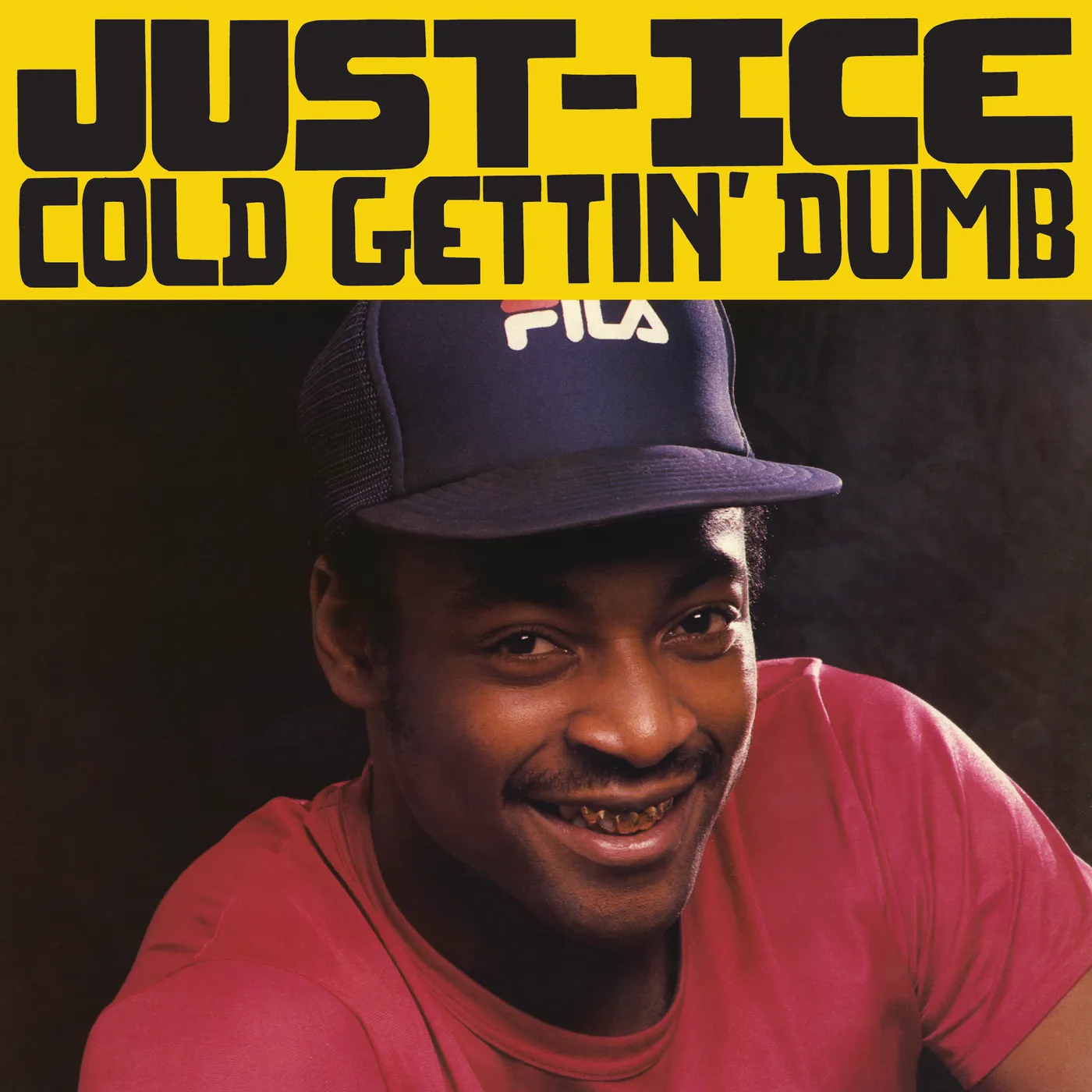 Just-Ice COLD GETTING' DUMB Vinyl Record