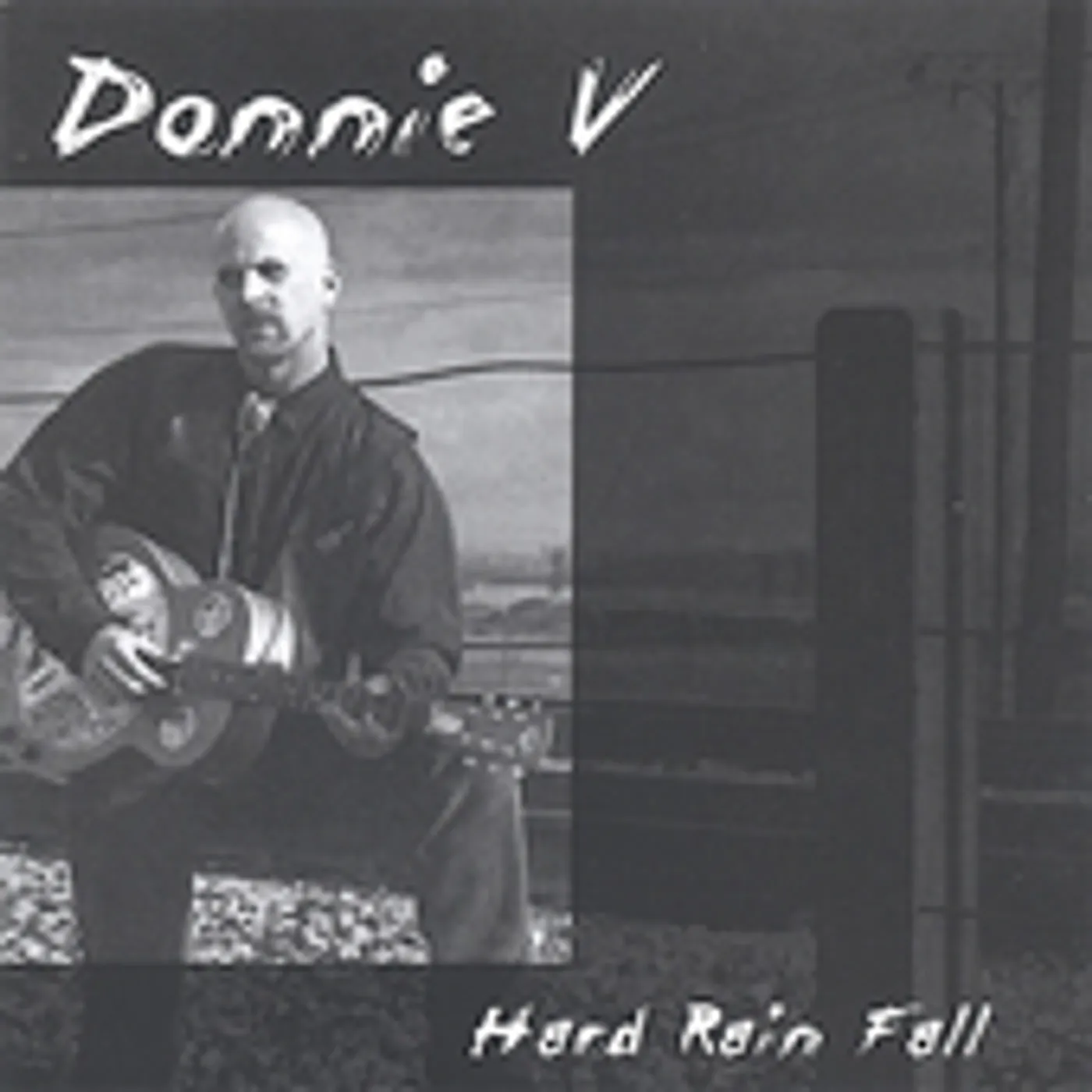Donnie V HARD RAIN FALL CD