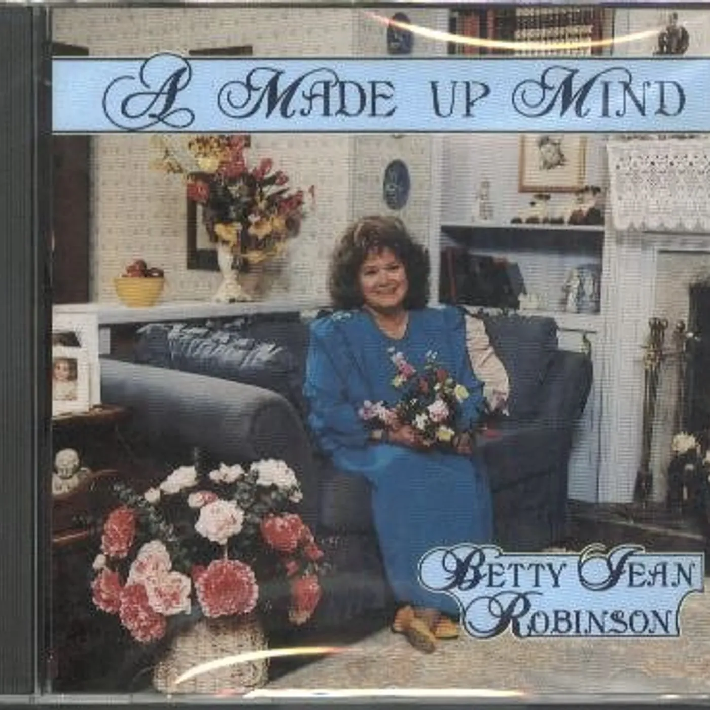 Betty Jean Robinson MADE UP MIND CD