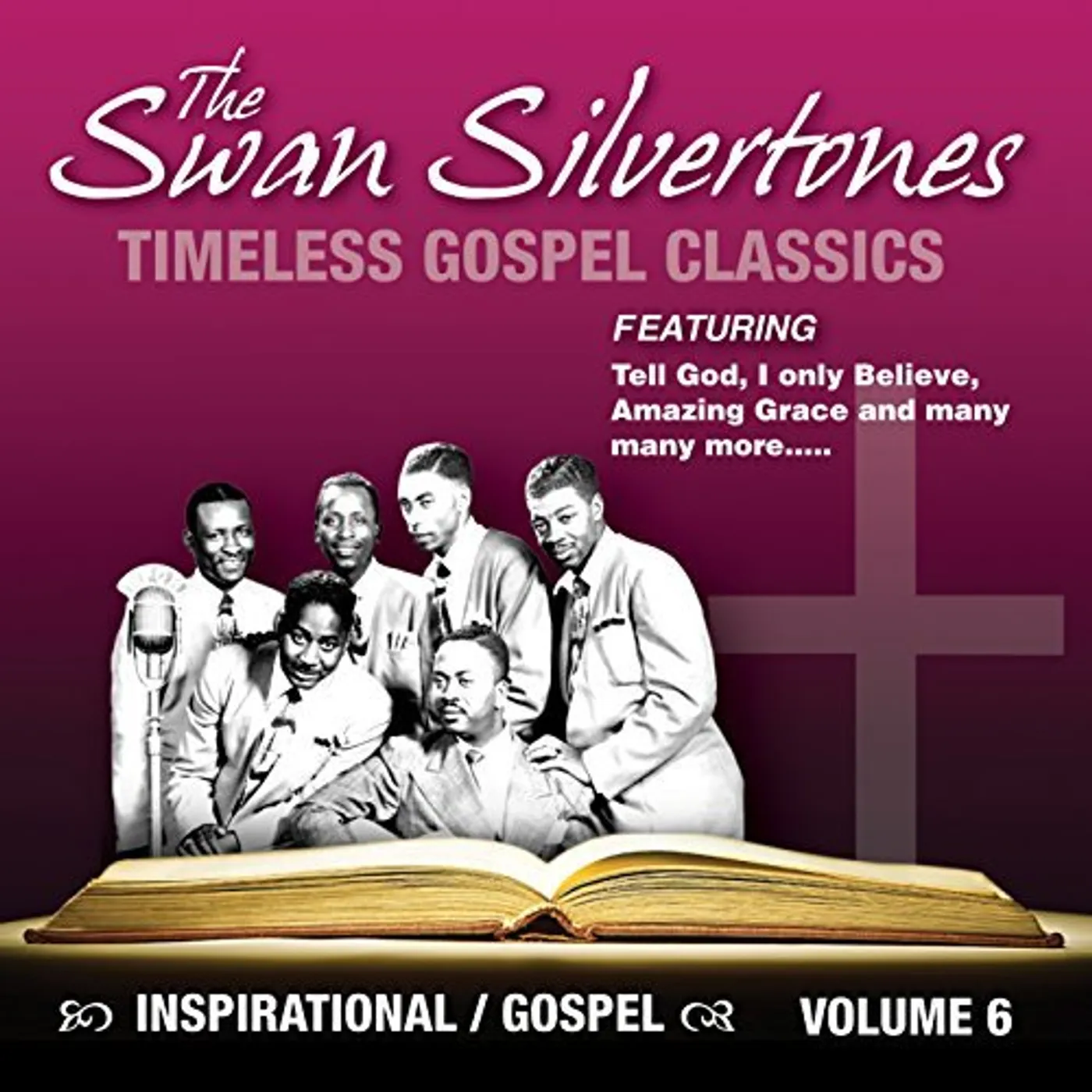 The Swan Silvertones INSPIRATIONAL GOSPEL CLASSICS 6 CD