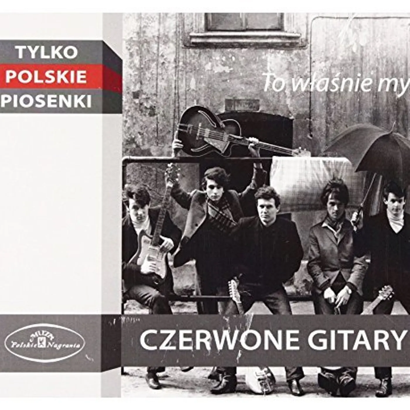 Czerwone Gitary TO WLASNIE MY CD