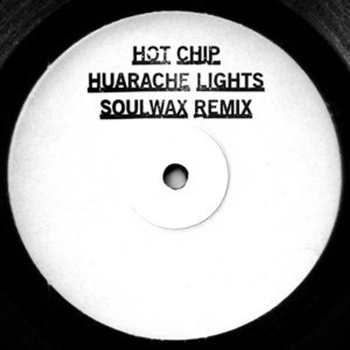 Hot Chip HUARACHE LIGHTS REMIXES Vinyl Record