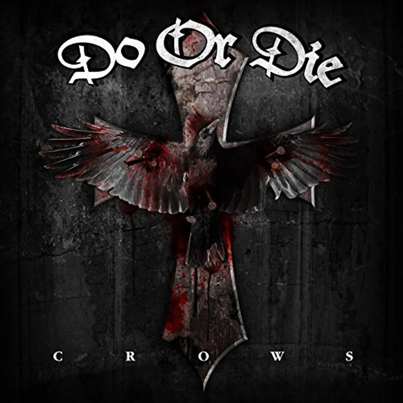 Do Or Die CROWS CD