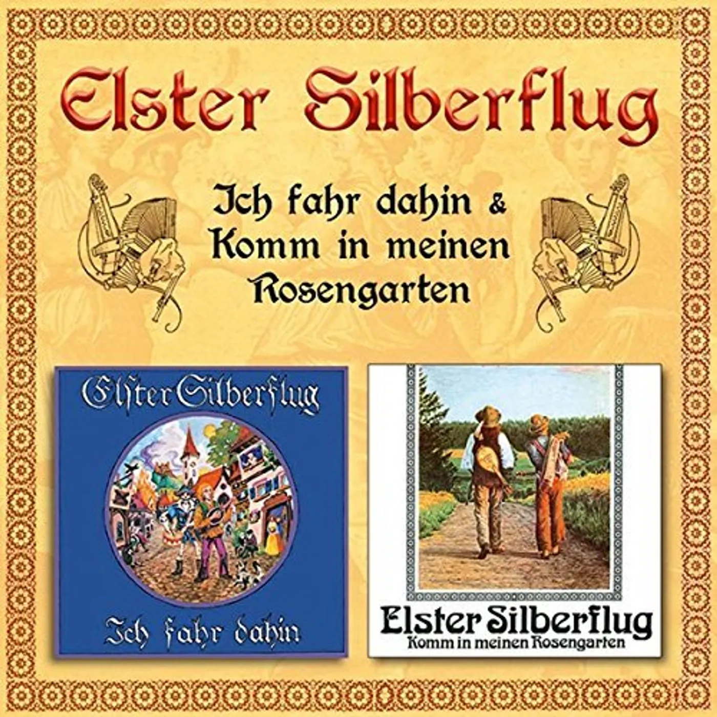 Elster Silberflug ICH FAHR DAHIN/ROSENGARTEN CD