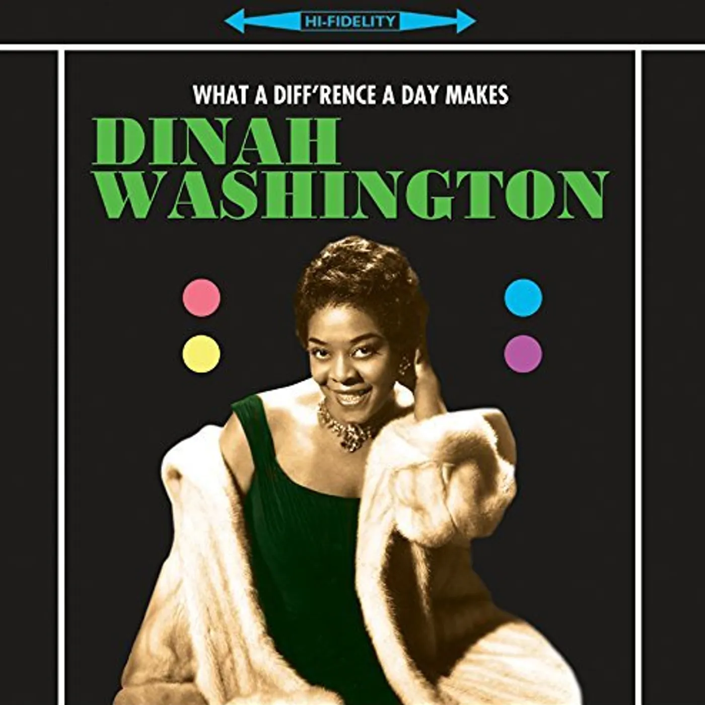 Dinah Washington WHAT A DIFFERENCE A DAY MAKES Vinyl Record