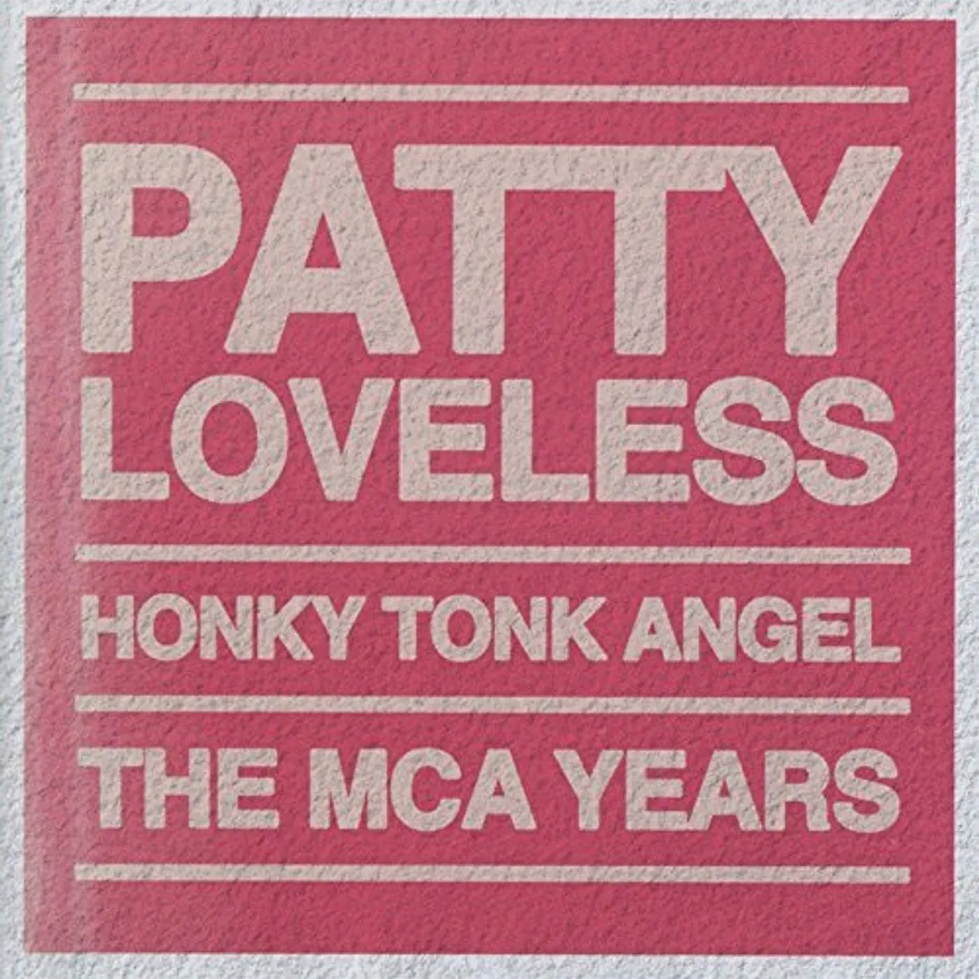 Patty Loveless HONKY TONK ANGEL: MCA YEARS (50 TRACKS) CD