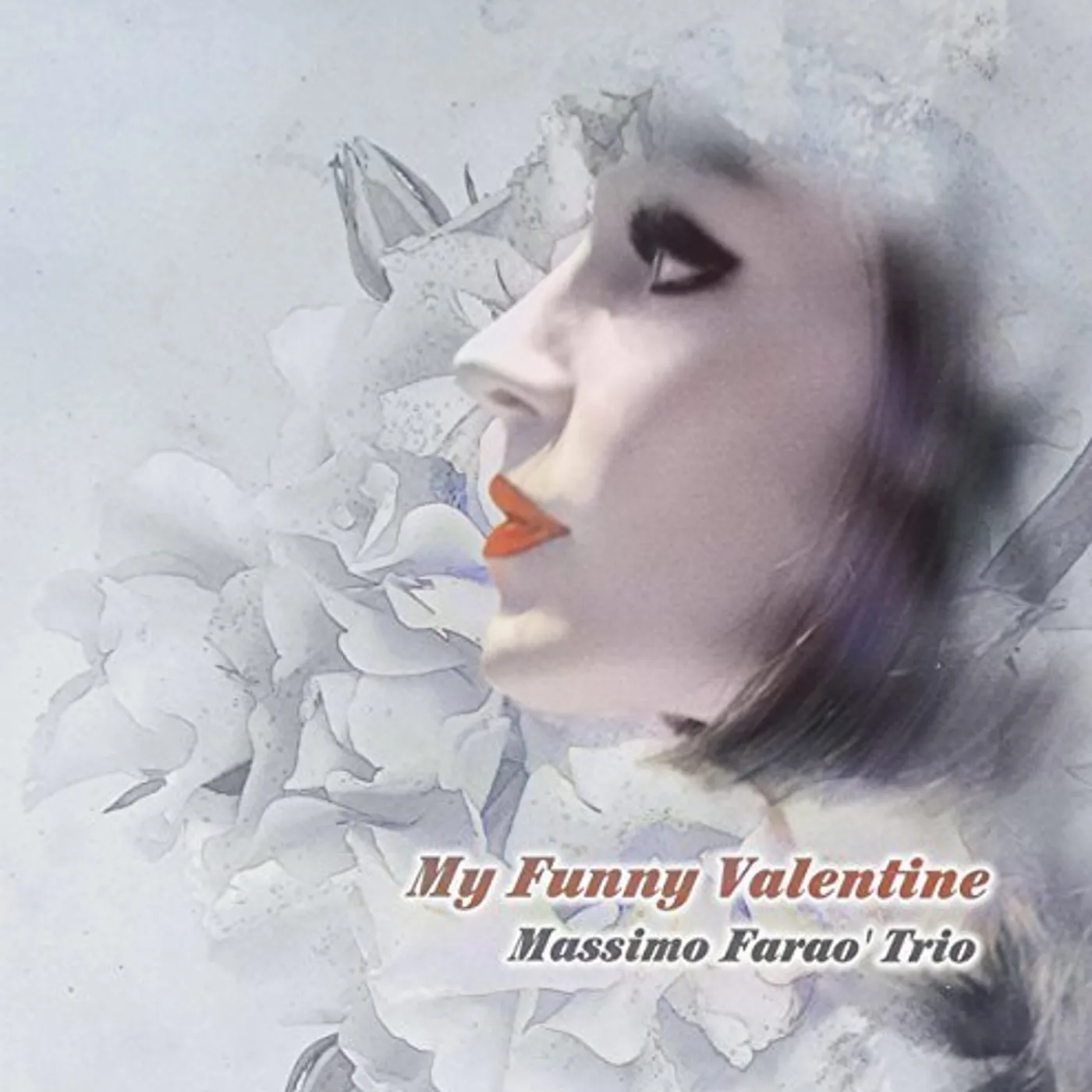 Massimo Faraò MY FUNNY VALENTINE CD