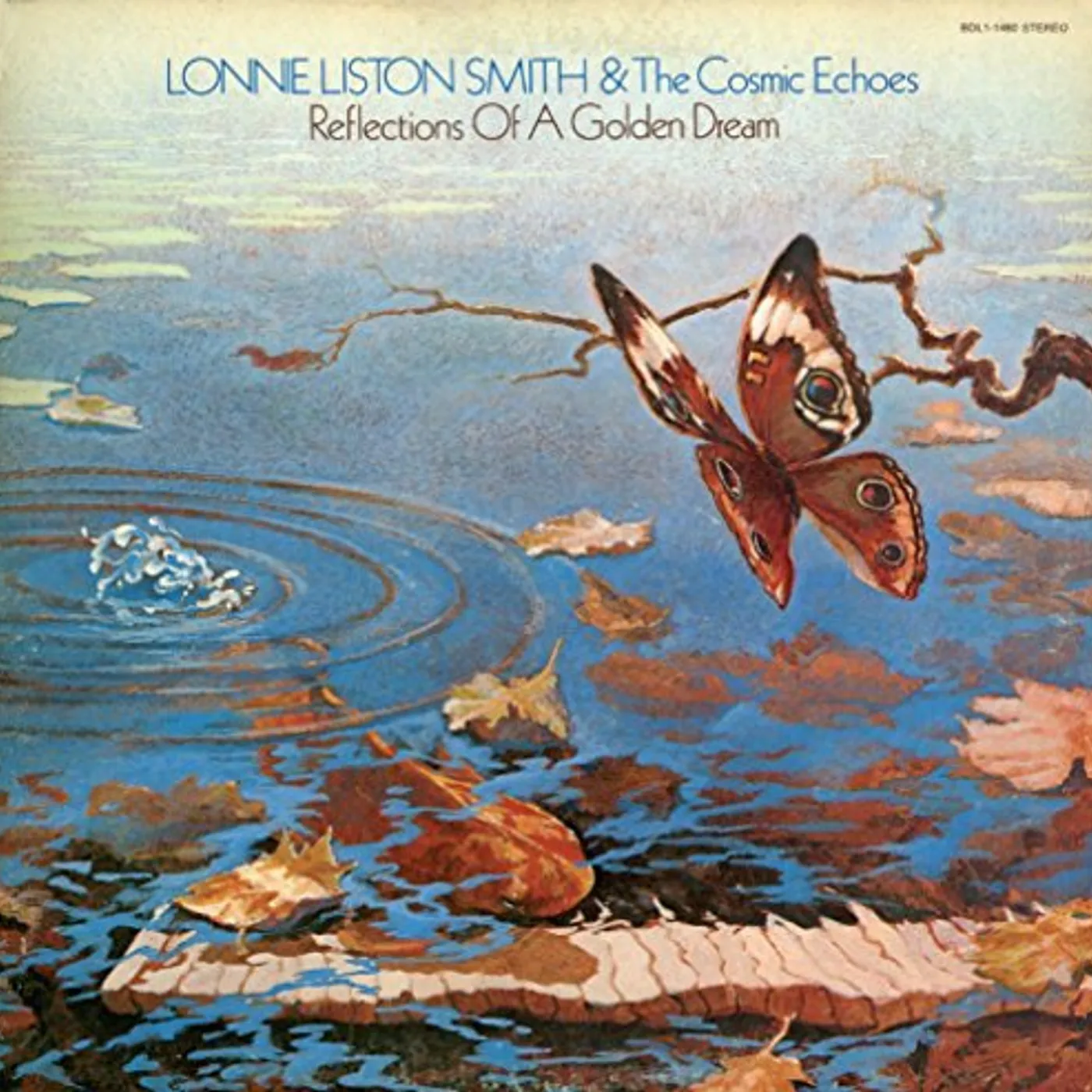 Lonnie Liston Smith and the Cosmic Echoes REFLECTIONS OF A GOLDEN DREAM CD
