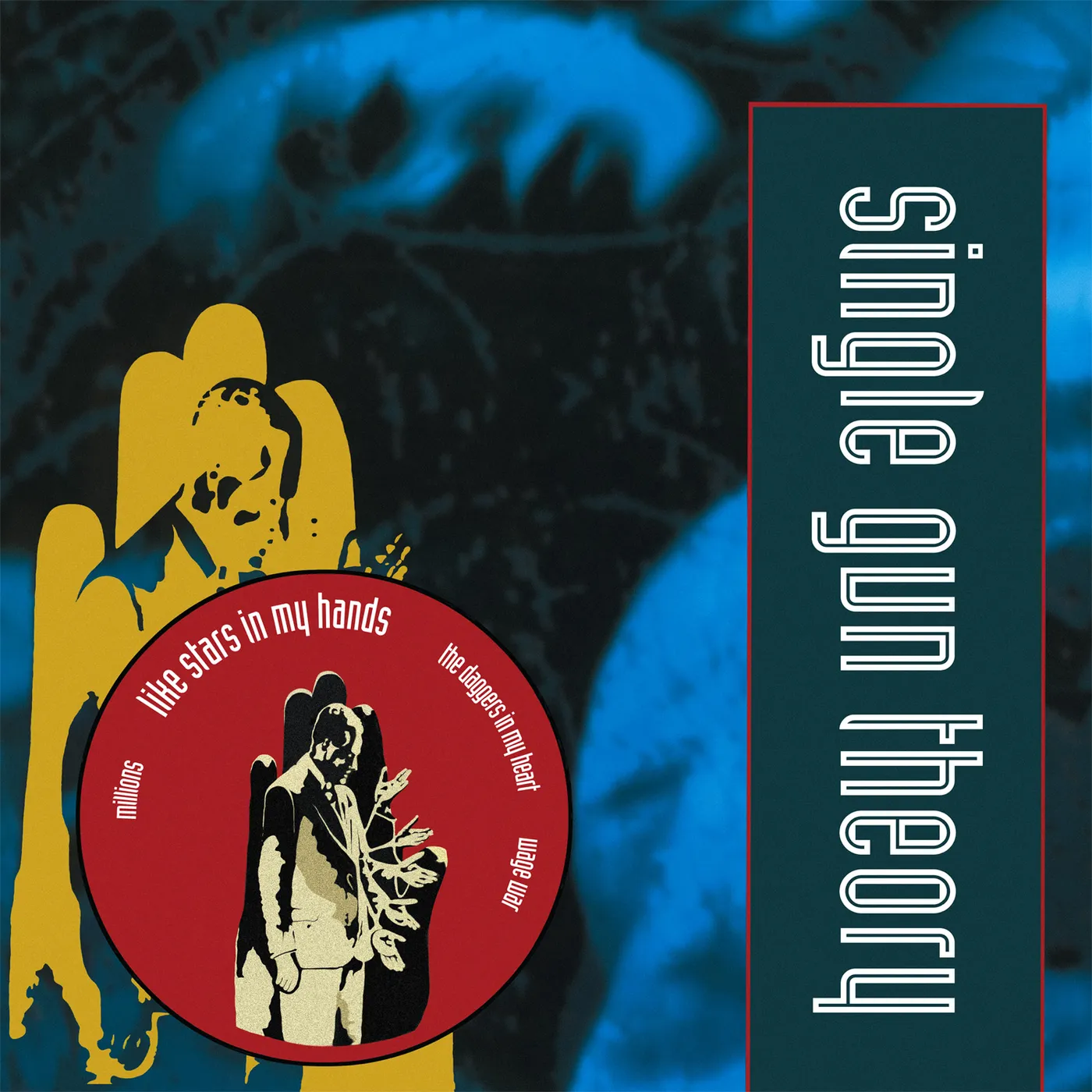 Single Gun Theory MILLIONS LIKE STARS IN MY HANDS THE DAGGERS IN MY Vinyl Record