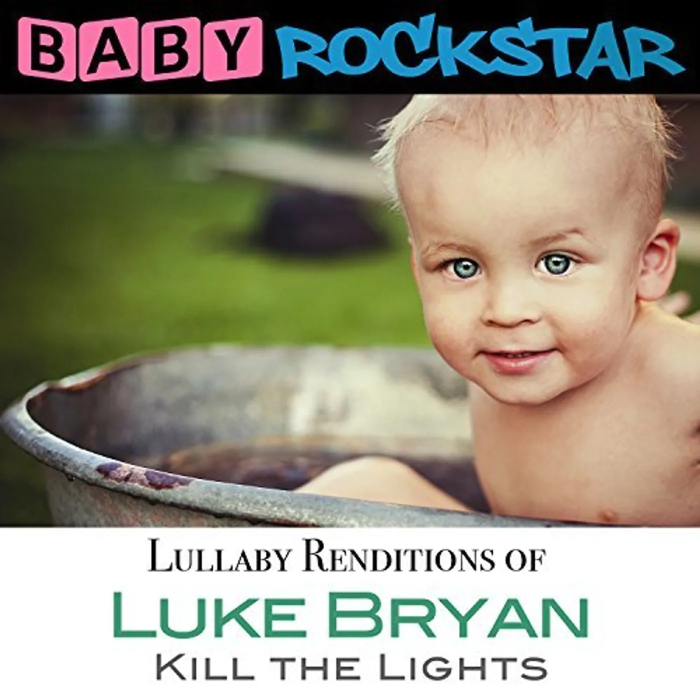 Baby Rockstar LUKE BRYAN KILL THE LIGHTS: LULLABY RENDITIONS CD