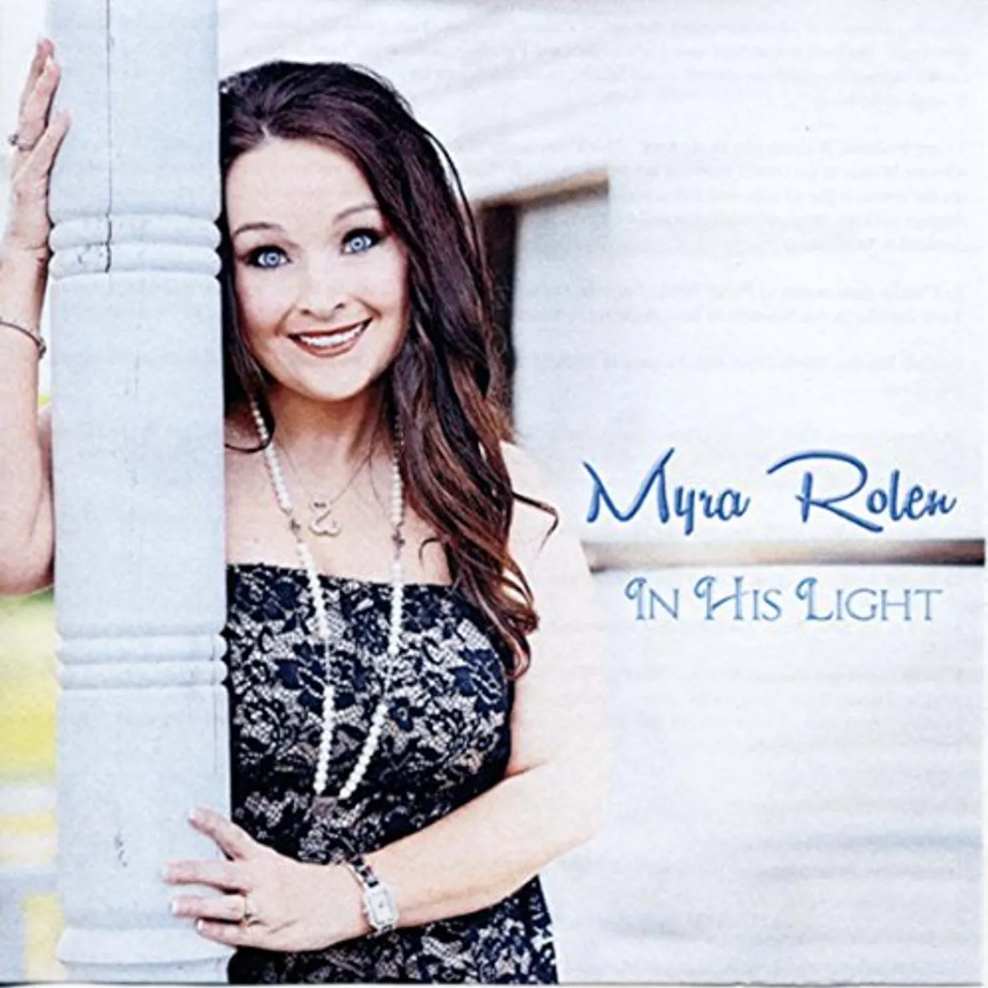 Myra Rolen IN HIS LIGHT CD