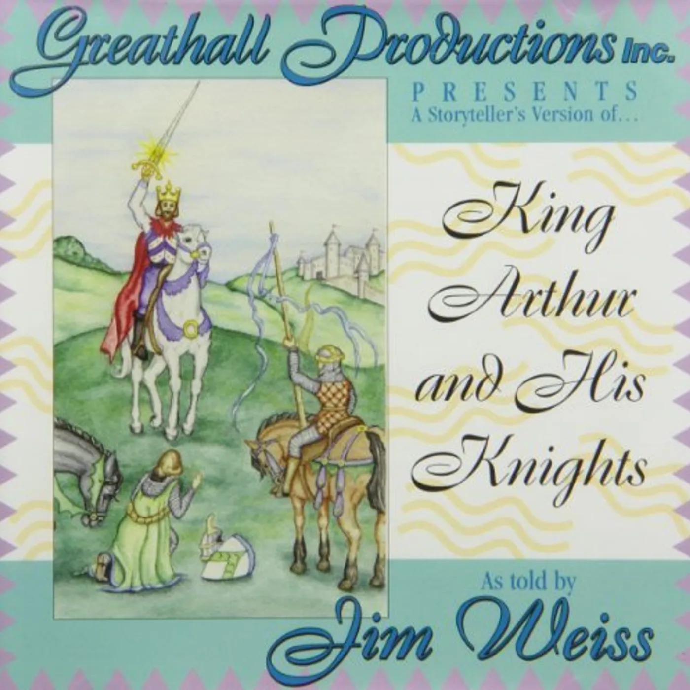 Jim Weiss KING ARTHUR & HIS KNIGHTS CD