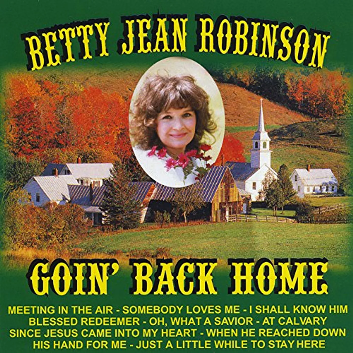 Betty Jean Robinson GOIN BACK HOME CD