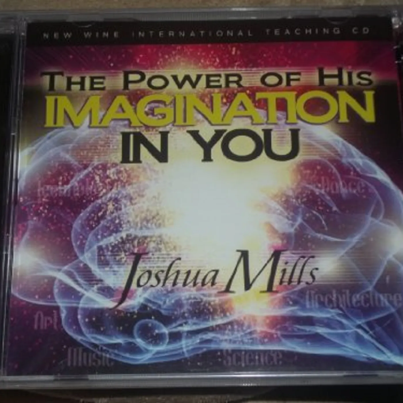 Joshua Mills POWER OF HIS IMAGINATION IN YOU CD