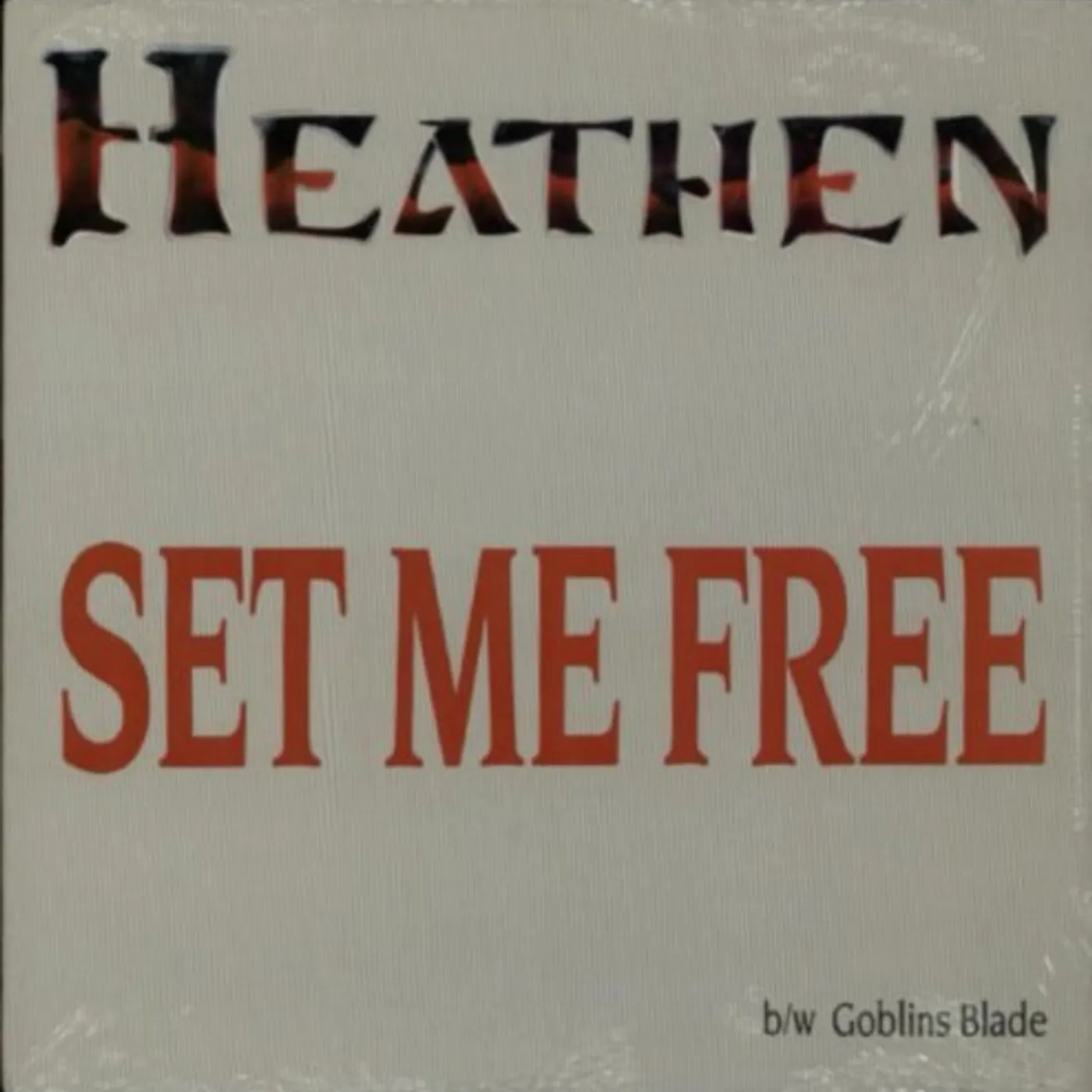 Heathen SET ME FREE / GOBLIN'S BLADE Vinyl Record