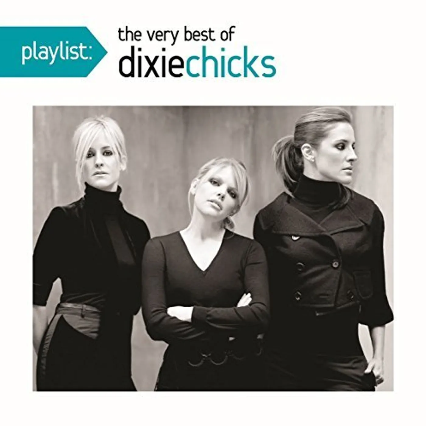 PLAYLIST: THE VERY BEST OF THE The Chicks CD