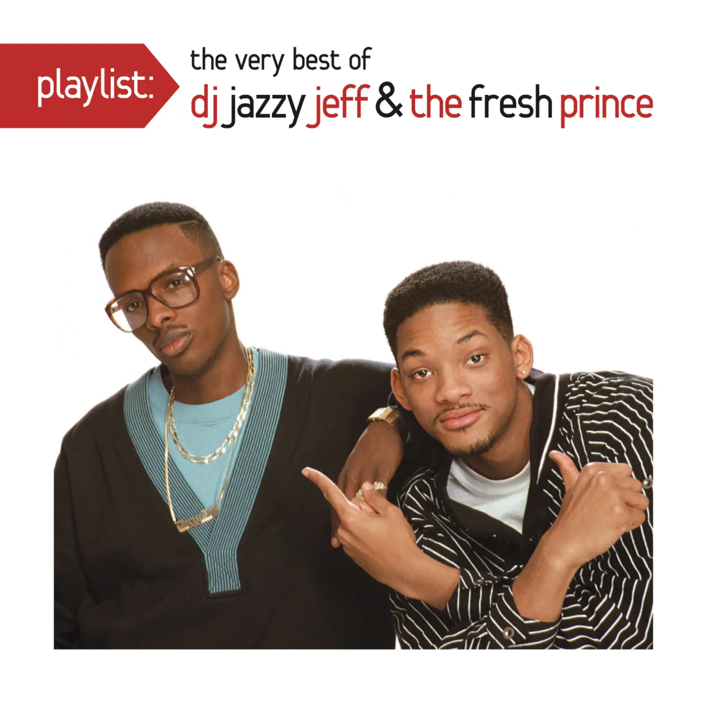 PLAYLIST: THE VERY BEST OF DJ Jazzy Jeff & The Fresh Prince & FRESH CD