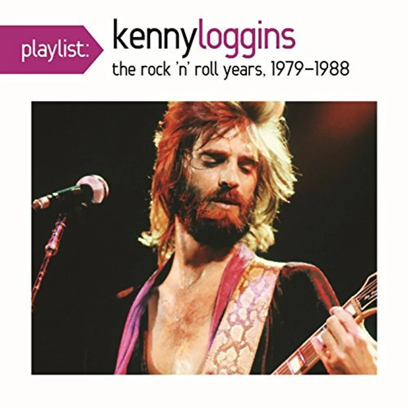 PLAYLIST: KENNY LOGGINS THE ROCK N ROLL YEARS 1979 CD