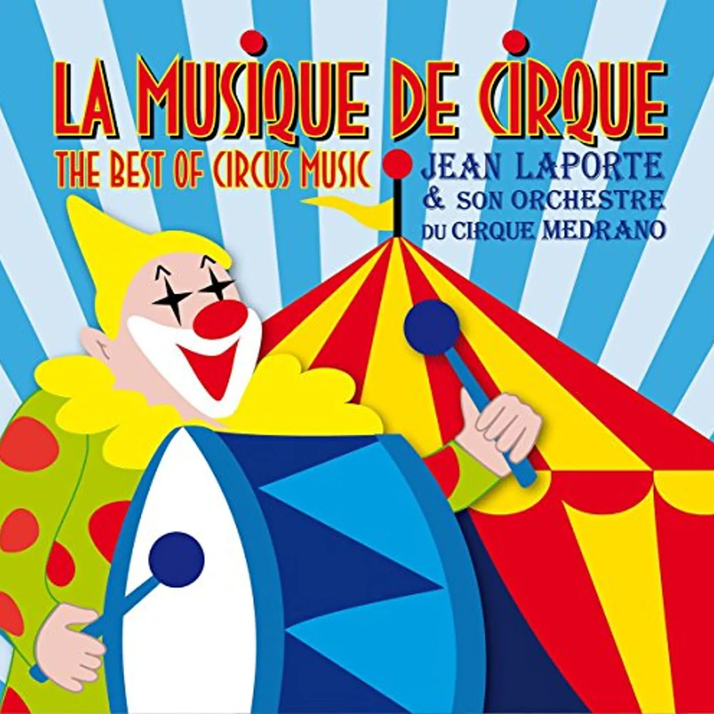 Jean Laporte MUSIQUE DE CIRQUE CD