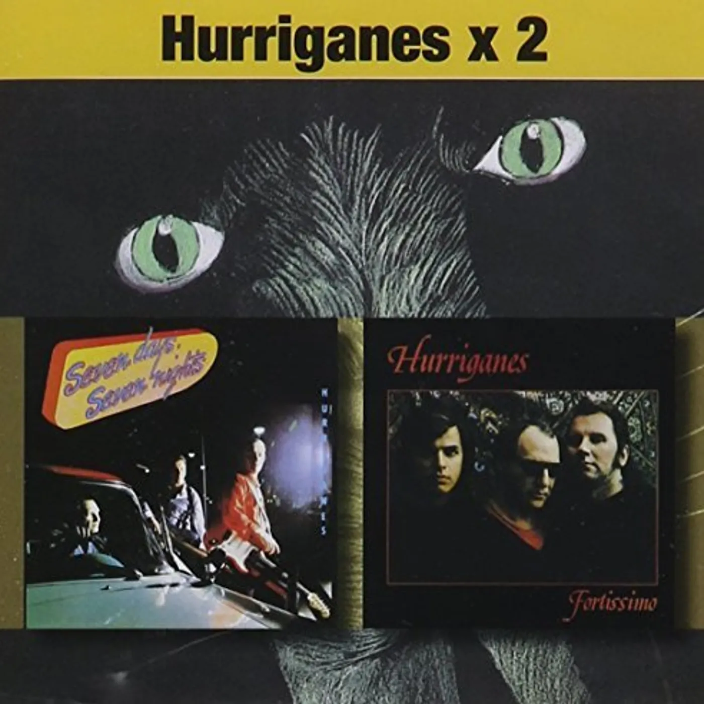 Hurriganes SEVEN DAYS SEVEN NIGHTS + FORTISSIMO CD