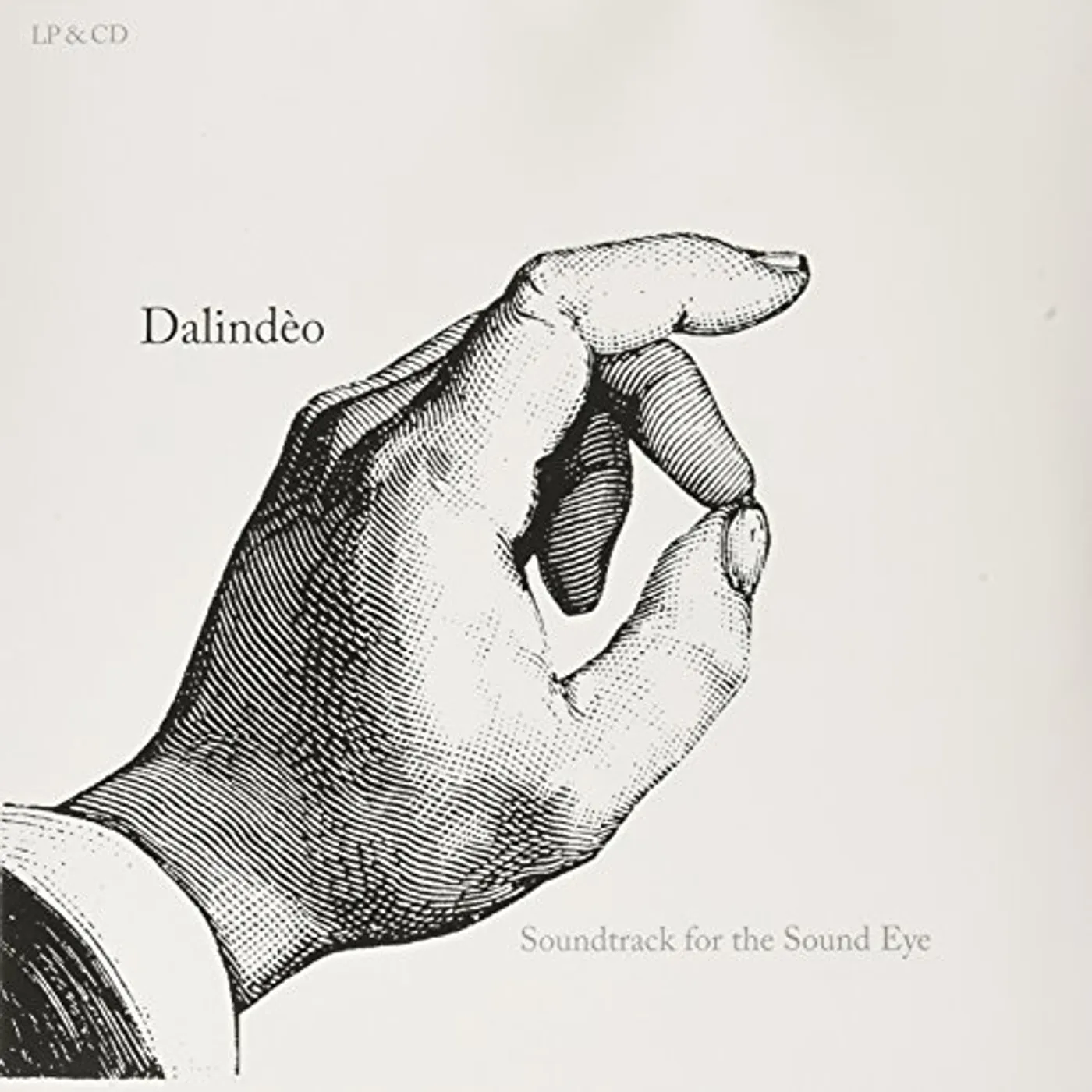 Dalindéo Soundtrack For The Sound Eye Vinyl Record