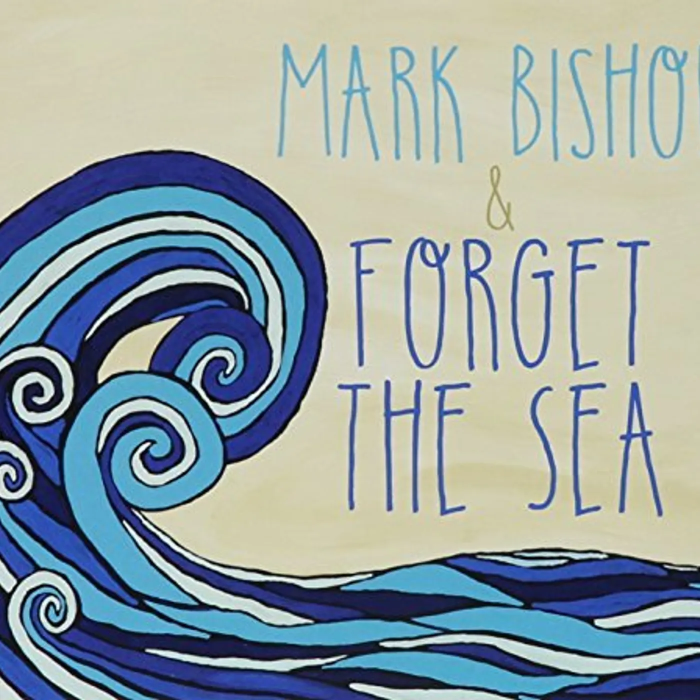 MARK BISHOP & FORGET THE CD