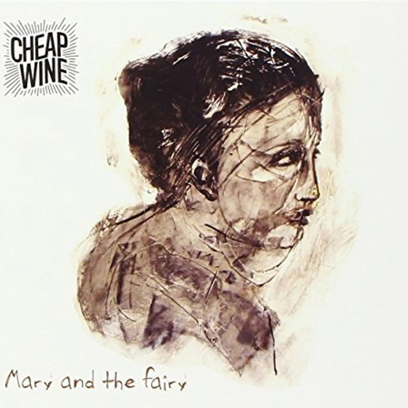 Cheap Wine MARY & THE FAIRY CD