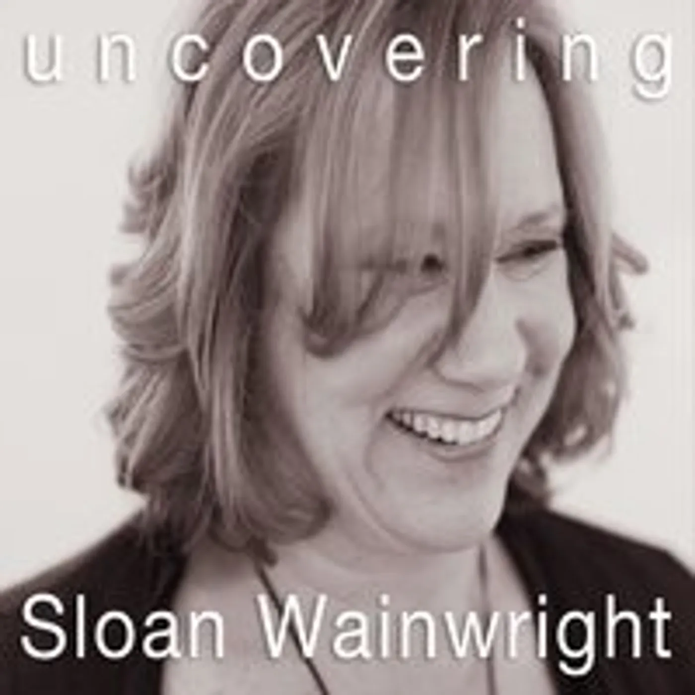 Sloan Wainwright UNCOVERING CD